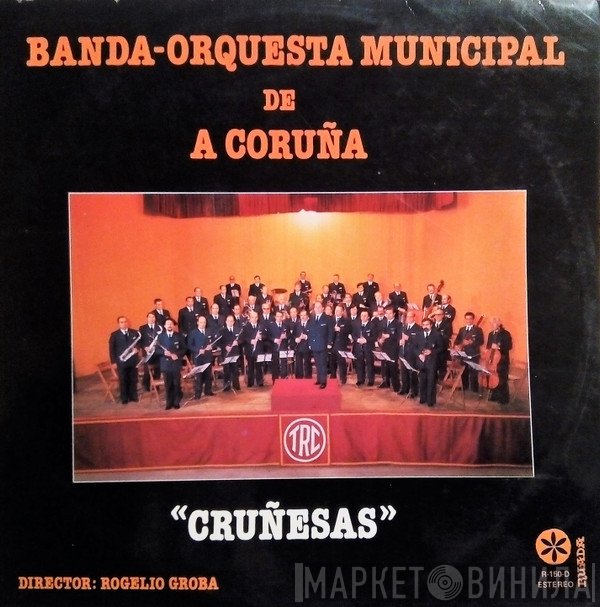Banda Municipal De Musica De La Coruña, Rogelio Groba  - Cruñesas