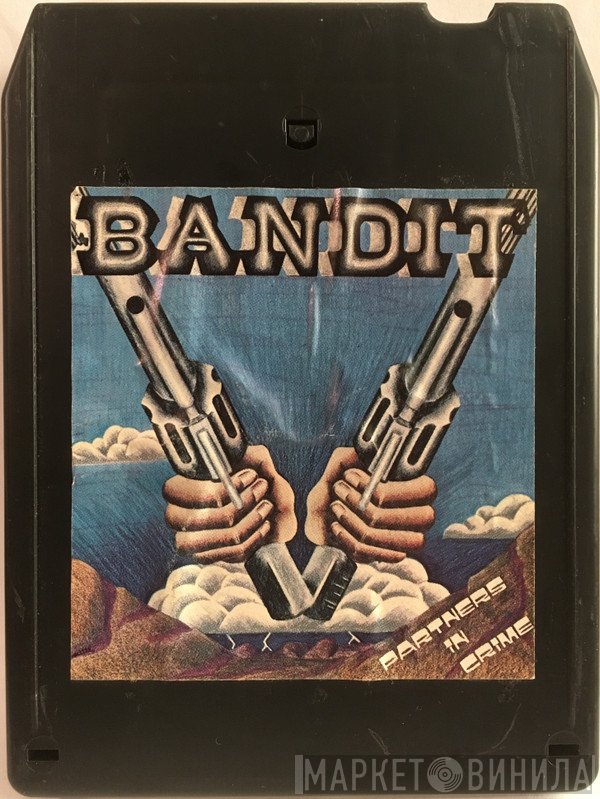 Bandit   - Partners In Crime