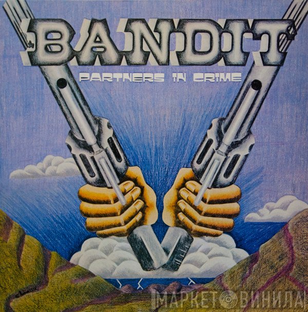 Bandit   - Partners In Crime