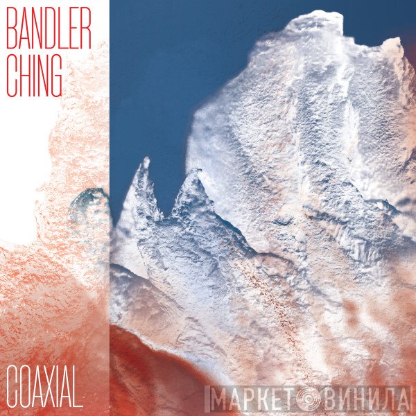 Bandler Ching - Coaxial