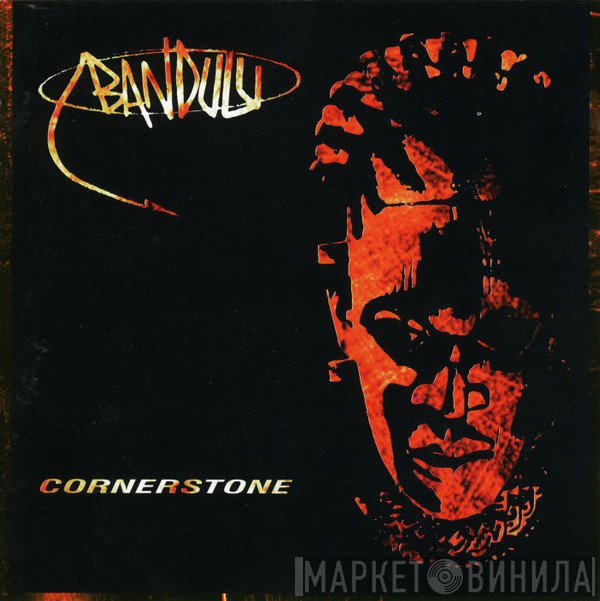 Bandulu  - Cornerstone