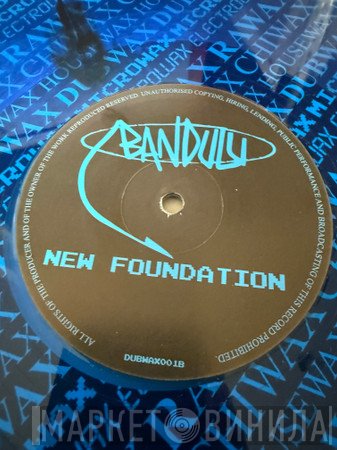 Bandulu - New Foundation / Isn't It Time