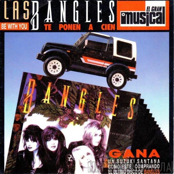 Bangles  - Be With You