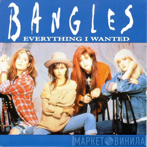 Bangles  - Everything I Wanted