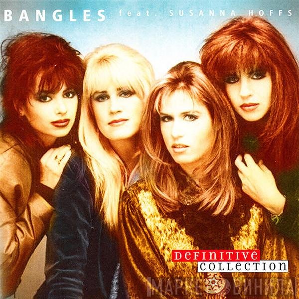 Bangles Feat. Susanna Hoffs  - Definitive Collection