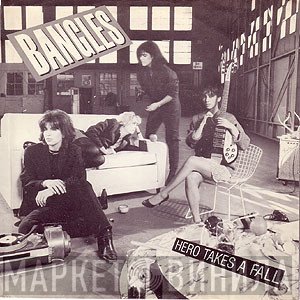 Bangles  - Hero Takes A Fall