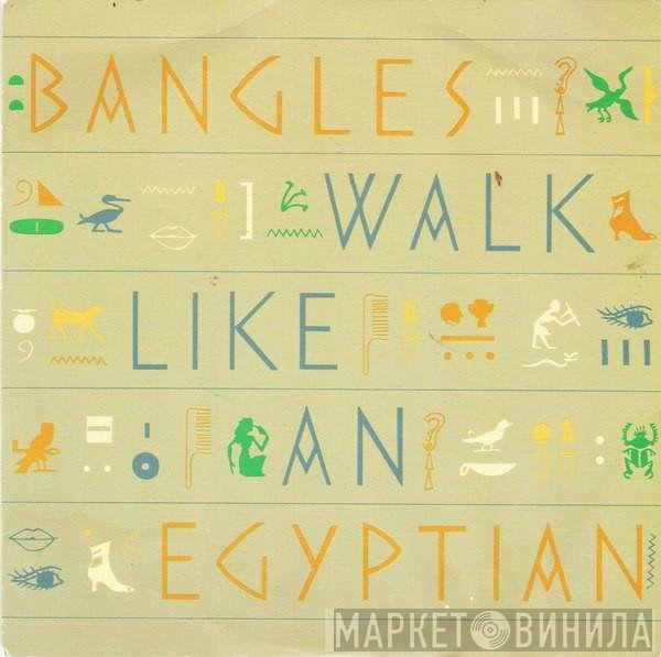 Bangles - Walk Like An Egyptian
