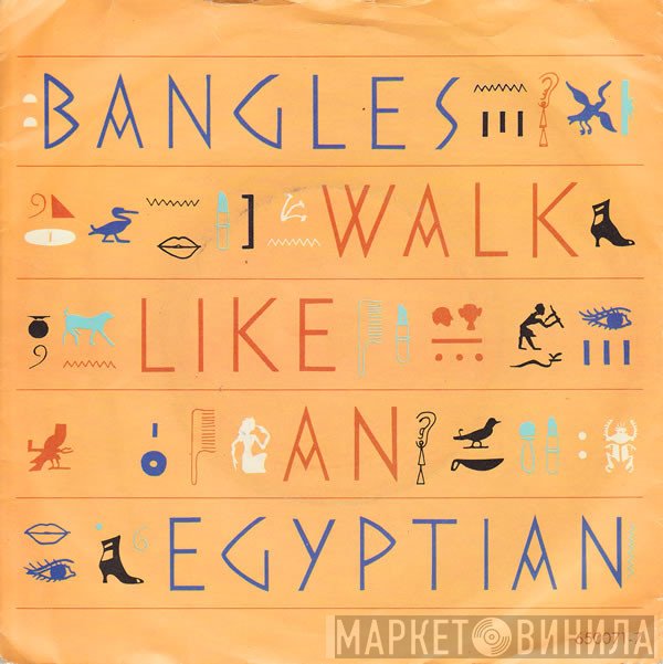 Bangles - Walk Like An Egyptian
