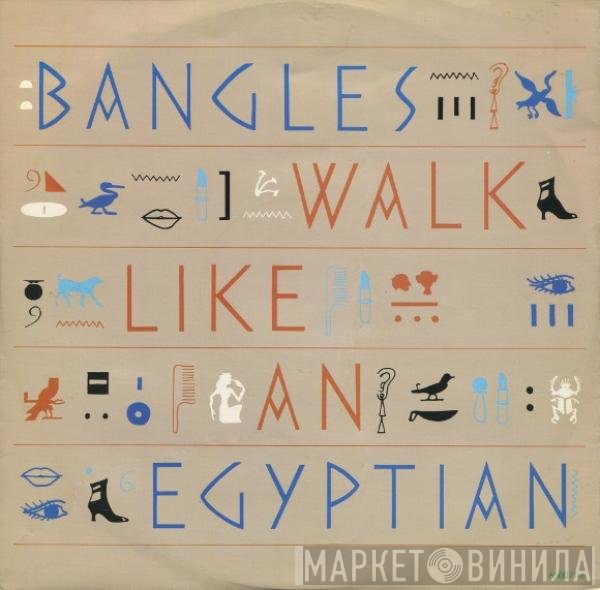 Bangles - Walk Like An Egyptian