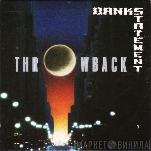 Bankstatement - Throwback