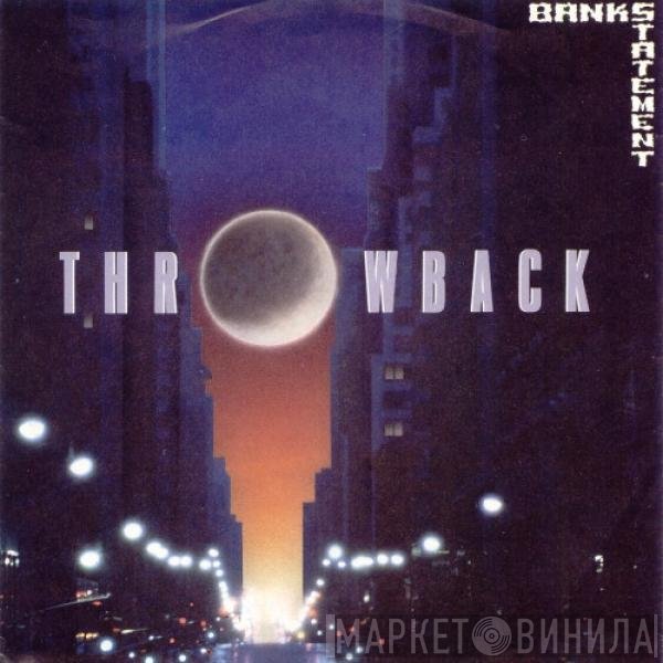 Bankstatement  - Throwback