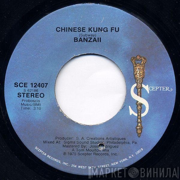 Banzaii - Chinese Kung Fu