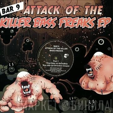 Bar 9 - Attack Of The Killer Bass Freaks EP