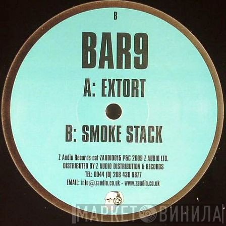 Bar 9  - Extort
