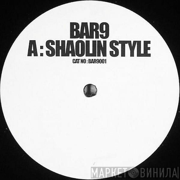 Bar 9  - Shaolin Style