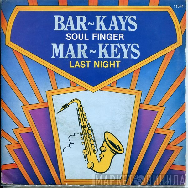 Bar-Kays / The Mar-Keys  - Soul Finger / Last Night