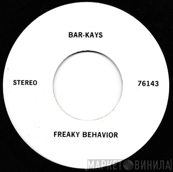 Bar-Kays  - Freaky Behavior