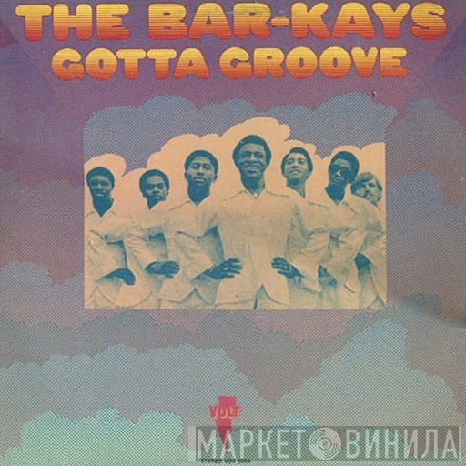 Bar-Kays  - Gotta Groove