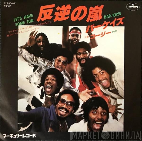 Bar-Kays  - Let's Have Some Fun = 反逆の嵐