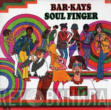 Bar-Kays  - Soul Finger