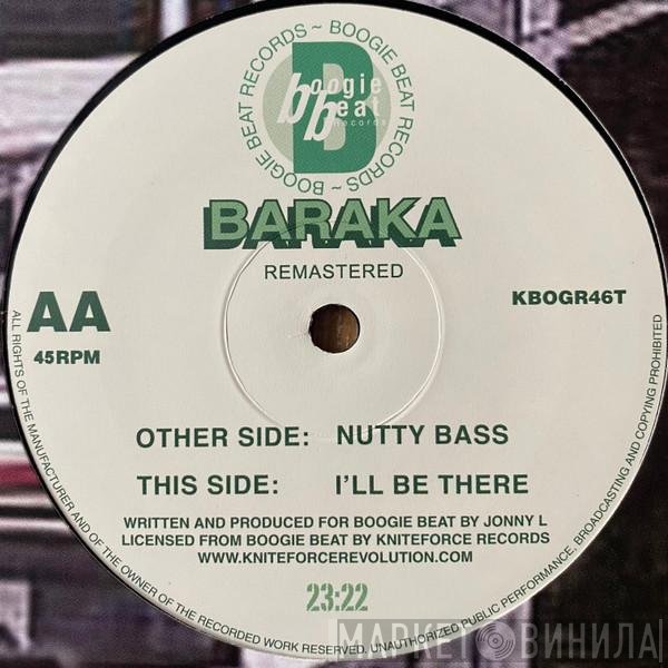 Baraka - Nutty Bass / I'll Be There