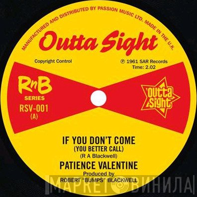 Barbara Dane, Patience Valentine - If You Don't Come (You Better Call) / I'm On My Way