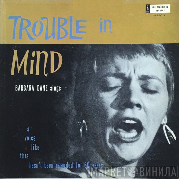 Barbara Dane  - Trouble In Mind
