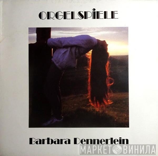 Barbara Dennerlein  - Orgelspiele