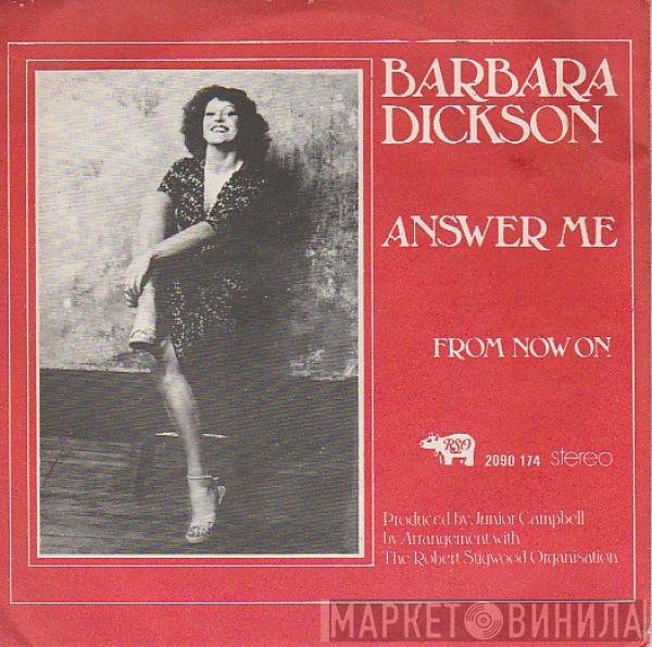 Barbara Dickson  - Answer Me
