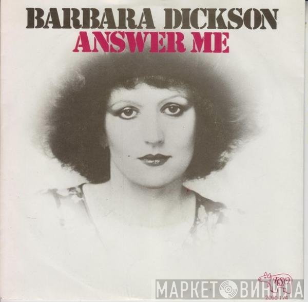 Barbara Dickson  - Answer Me
