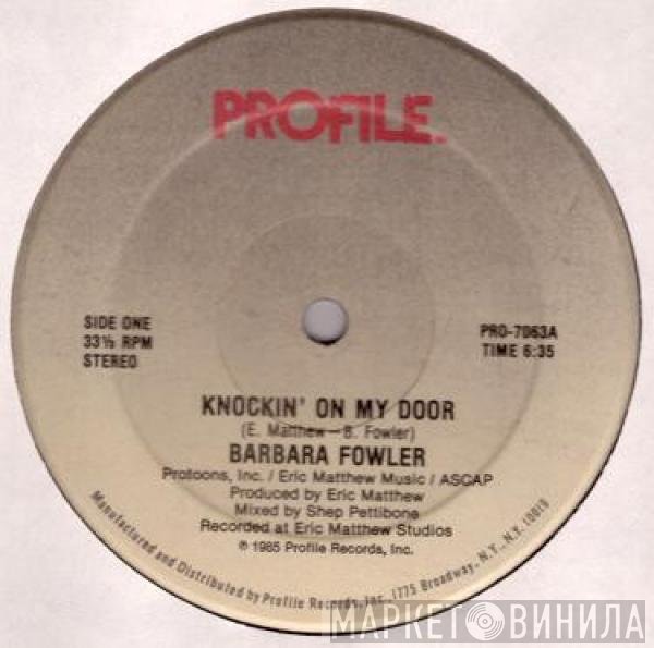 Barbara Fowler - Knockin' On My Door