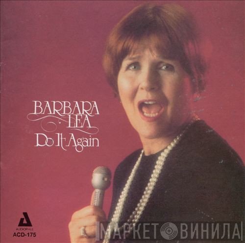 Barbara Lea - Do It Again