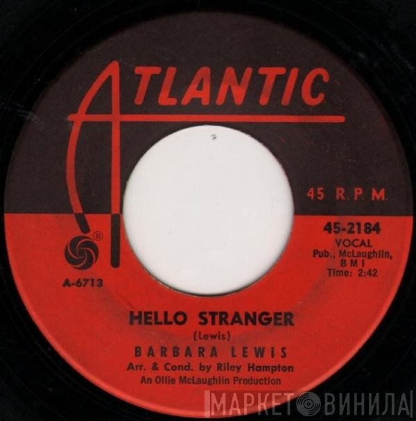 Barbara Lewis  - Hello Stranger / Think A Little Sugar