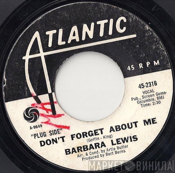 Barbara Lewis - Don't Forget About Me / It's Magic