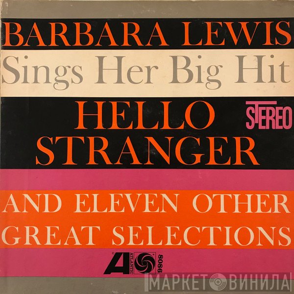 Barbara Lewis  - Hello Stranger
