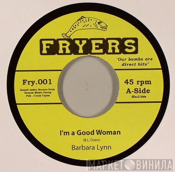 Barbara Lynn, James Young And The House Wreckers - I'm A Good Woman / Barkin' Up The Wrong Tree