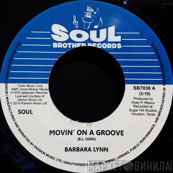 Barbara Lynn - Movin' On A Groove / Disco Music