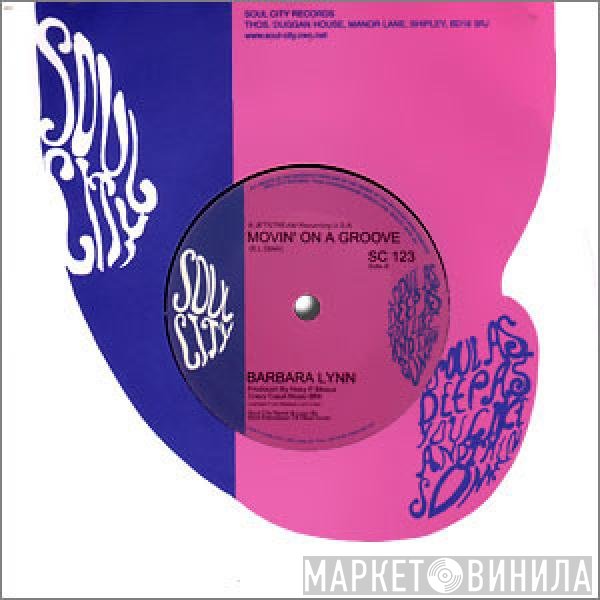 Barbara Lynn - Movin' On A Groove