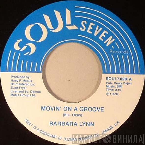 Barbara Lynn - Movin' On A Groove