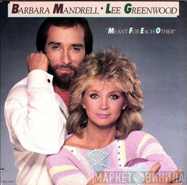 Barbara Mandrell / Lee Greenwood  - Meant For Each Other