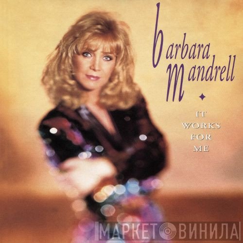 Barbara Mandrell  - It Works For Me