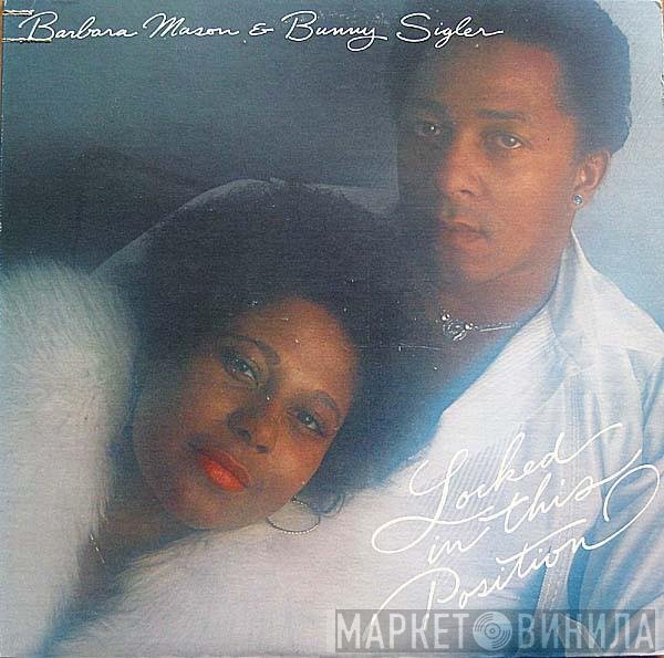 Barbara Mason & Bunny Sigler  - Locked In This Position