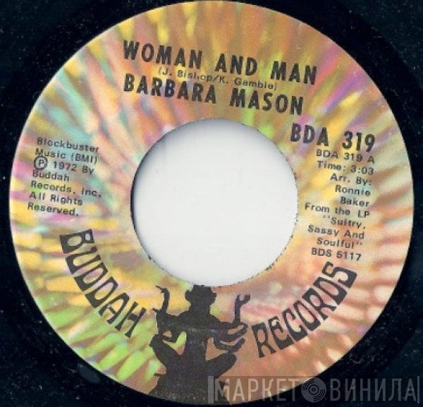 Barbara Mason - Woman And Man / Who Will You Hurt Next