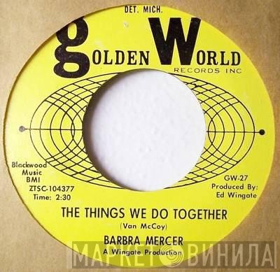 Barbara Mercer - The Things We Do Together / Hungry For Love (Instr)