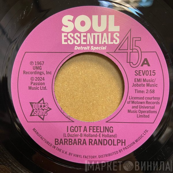 Barbara Randolph - I Got A Feeling / My Love Is Your Love (Forever)