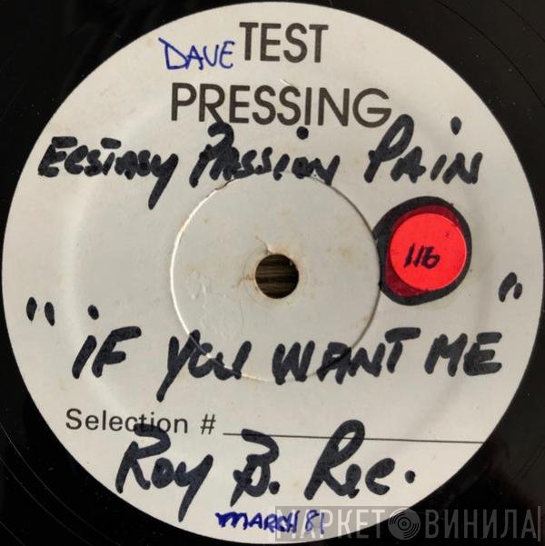 Barbara Roy And Ecstasy, Passion & Pain  - If You Want Me