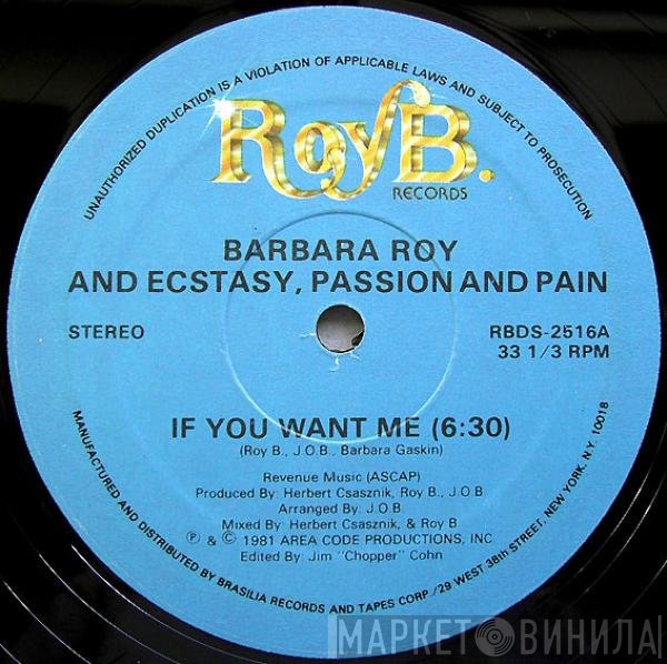 Barbara Roy, Ecstasy, Passion & Pain - If You Want Me