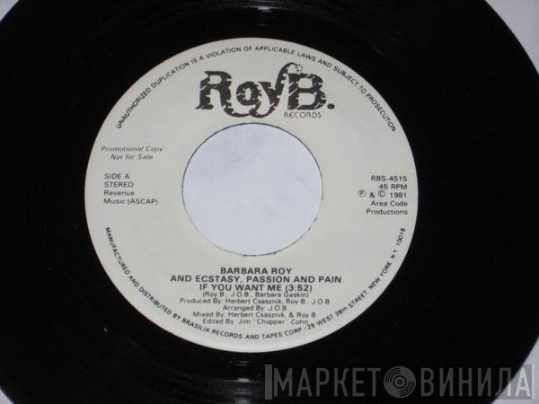 Barbara Roy, Ecstasy, Passion & Pain - If You Want Me