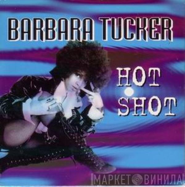 Barbara Tucker  - Hot Shot