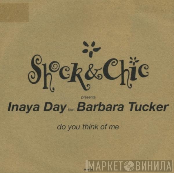 Barbara Tucker, Inaya Day, Chic , Shock  - Do You Think Of Me?